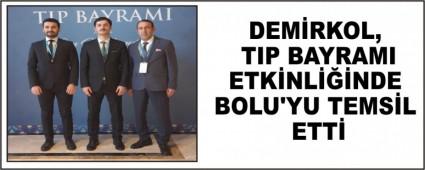 DEM�RKOL, TIP BAYRAMI ETK�NL���NDE BOLU\'YU TEMS�L ETT�