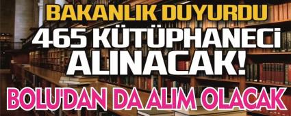 K�lt�r ve Turizm Bakanl��� 465 k�t�phaneci al�m� i�in ilan yay�nlad�