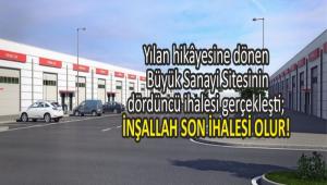 Y�lan hik�yesine d�nen B�y�k Sanayi Sitesinin d�rd�nc� ihalesi ger�ekle�ti