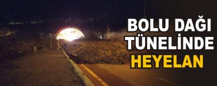 BOLU DA�I T�NEL�NDE HEYELAN