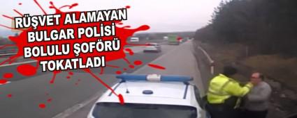 R��VET ALAMAYAN BULGAR POL�S� BOLULU �OF�R� TOKATLADI