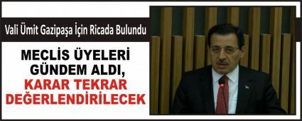 Vali �mit Gazipa�a ��in Ricada Bulundu