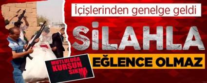 ����LER� BAKANLI�I\'NDAN 81 �LE \'D���N, N��AN, ASKER U�URLAMA\' GENELGES�