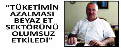 �T�KET�M�N AZALMASI BEYAZ ET SEKT�R�N� OLUMSUZ ETK�LEDݔ