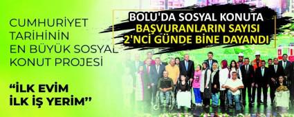 BOLU\'DA SOSYAL KONUTA BA�VURANLARIN SAYISI 2\'NC� G�NDE B�NE DAYANDI