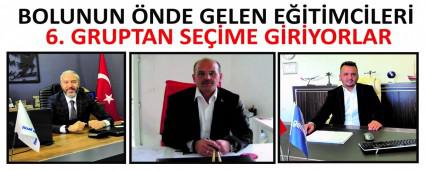 BOLUNUN �NDE GELEN E��T�MC�LER� 6. GRUPTAN SE��ME G�R�YORLAR