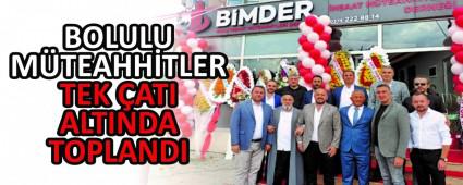 BOLULU M�TEAHH�TLER TEK �ATI ALTINDA TOPLANDI