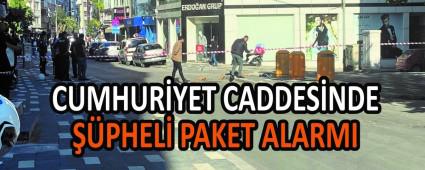 CUMHUR�YET CADDES�NDE ��PHEL� PAKET ALARMI