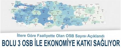 BOLU 3 OSB �LE EKONOM�YE KATKI SA�LIYOR 