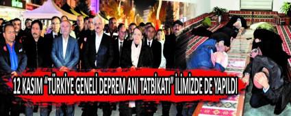 12 KASIM �T�RK�YE GENEL� DEPREM ANI TATB�KATI� �L�M�ZDE DE YAPILDI