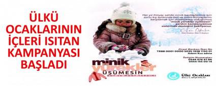 �LK� OCAKLARININ ��LER� ISITAN KAMPANYASI BA�LADI