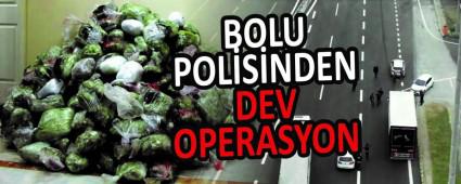 BOLU POL�S�NDEN DEV OPERASYON