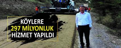 K�YLERE 297 M�LYONLUK H�ZMET YAPILDI