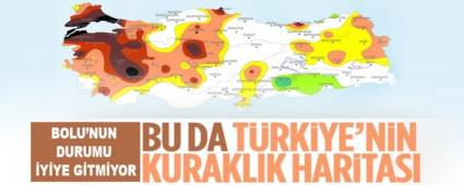 T�rkiye\'nin kurakl�k haritas� a��kland�