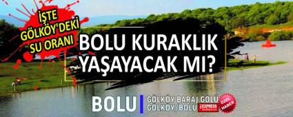 BOLU KURAKLIK YA�AYACAK MI?