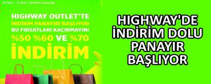 HIGHWAY\'DE �ND�R�M DOLU PANAYIR BA�LIYOR