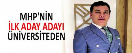 MHP\'N�N �LK ADAY ADAYI �N�VERS�TEDEN