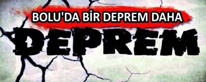 BOLU\'DA B�R DEPREM DAHA