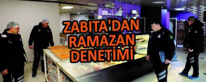 ZABITA\'DAN RAMAZAN DENET�M�