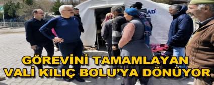 G�REV�N� TAMAMLAYAN VAL� KILI� BOLU\'YA D�N�YOR