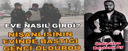 N��ANLISININ EV�NDE BASTI�I GENC� �LD�RD�