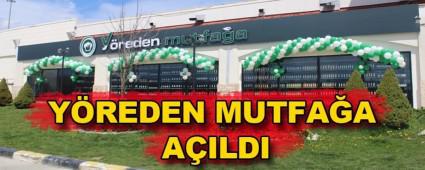 Y�REDEN MUTFA�A A�ILDI
