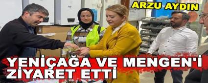 Arzu Ayd�n Yeni�a�a ve Mengen\'i ziyaret etti