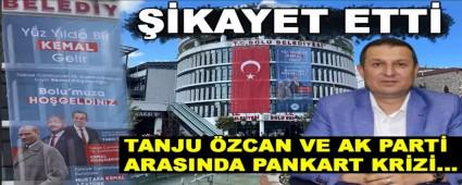 TANJU �ZCAN VE AK PART� ARASINDA PANKART KR�Z�