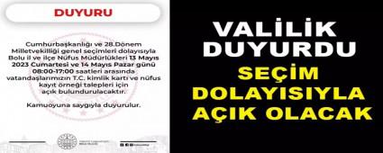 VAL�L�K DUYURDU SE��M DOLAYISIYLA A�IK OLACAK