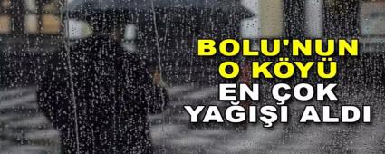 BOLU\'NUN O K�Y� EN �OK YA�I�I ALDI
