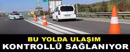 BU YOLDA ULA�IM KONTROLL� SA�LANIYOR