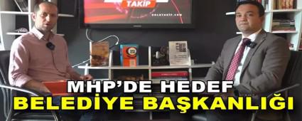 MHP\'DE HEDEF BELED�YE BA�KANLI�I