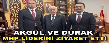 AKG�L VE DURAK MHP L�DER�N� Z�YARET ETT�