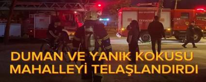 DUMAN VE YANIK KOKUSU MAHALLEY� TELA�LANDIRDI