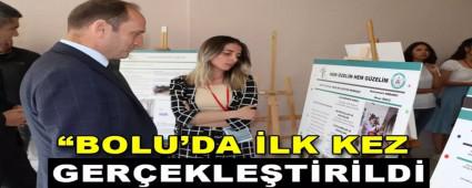 BOLU\'DA �LK KEZ GER�EKLE�T�R�LD�