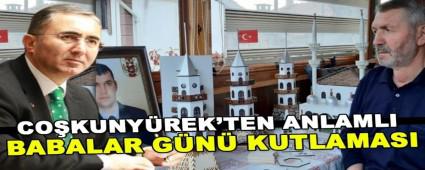 CO�KUNY�REK\'TEN ANLAMLI BABALAR G�N� KUTLAMASI