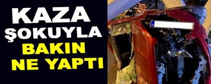 KAZA �OKUYLA BAKIN NE YAPTI