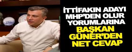 �TT�FAKIN ADAYI MHP\'DEN OLUR YORUMLARINA AK PART� �L BA�KANI G�NER\'DEN NET CEVAP