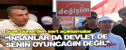�NSANLAR DA DEVLET DE SEN�N OYUNCA�IN DE��L