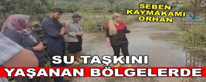 KAYMAKAM ORHAN, SU TA�KINI YA�ANAN B�LGELERDE