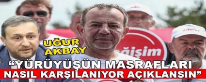 U�UR AKBAY, �Y�R�Y���N MASRAFLARI NASIL KAR�ILANIYOR A�IKLANSIN�
