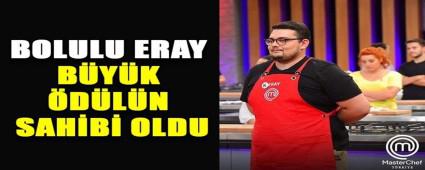 ERAY, B�Y�K �D�L�N SAH�B� OLDU