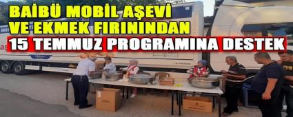 BA�B� MOB�L A�EV� VE EKMEK FIRININDAN 15 TEMMUZ PROGRAMINA DESTEK