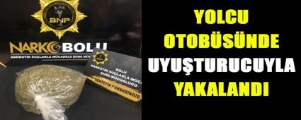 YOLCU OTOB�S�NDE UYU�TURUCUYLA YAKALANDI