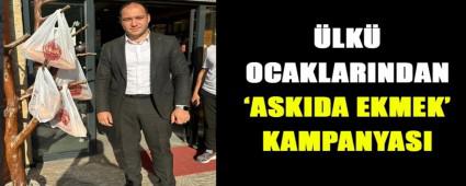 �LK� OCAKLARINDAN �ASKIDA EKMEK\' KAMPANYASI