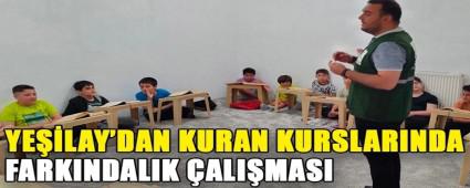 YE��LAY\'DAN KURAN KURSLARINDA FARKINDALIK �ALI�MASI