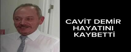 CAV�T DEM�R, HAYATINI KAYBETT�