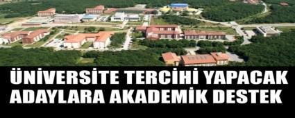 �N�VERS�TE TERC�H� YAPACAK ADAYLARA AKADEM�K DESTEK