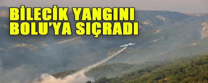 B�LEC�K YANGINI BOLU\'YA SI�RADI