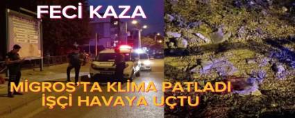 M�GROS\'TA KL�MA PATLADI,���� HAVAYA U�TU
